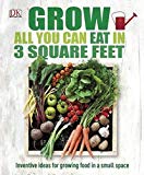 Book Grow All You Can Eat in 3 Square Feet free