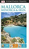 Book DK Eyewitness Travel Guide Mallorca, Menorca & Ibiza free