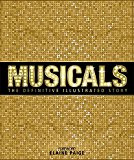 Book Musicals: The Definitive Illustrated Story free