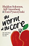 Book The Worm at the Core: On the Role of Death in Life free