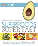 Book Superfoods Super Fast (Try It!) free