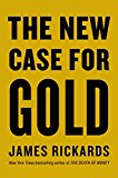 Book The New Case for Gold free