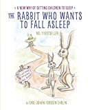 Book The Rabbit Who Wants to Fall Asleep: A New Way of Getting Children to Sleep free
