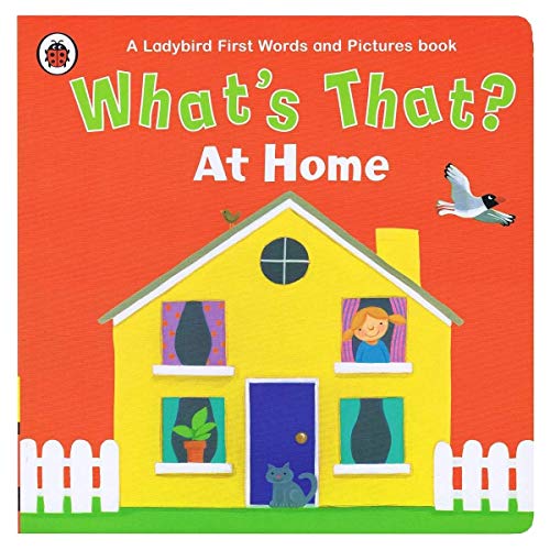 Book What's That? At Home A Ladybird First Words and Pictures Book free