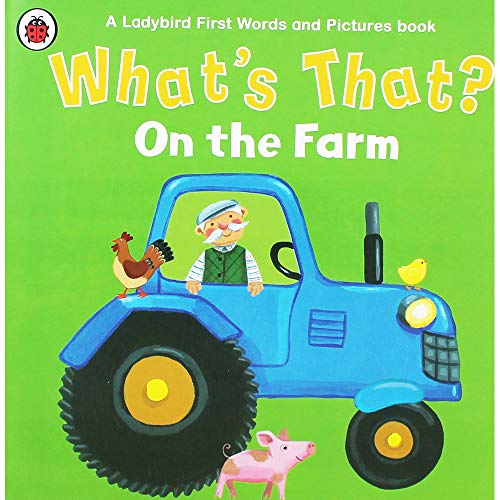 Book What's That? On the Farm A Ladybird First Words and Pictures Book free