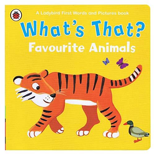Book What's That? Favourite Animals A Ladybird First Words and Pictures Book free