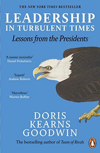 Book Leadership in Turbulent Times: Lessons from the Presidents free