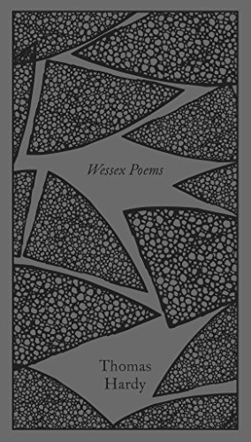 Book Wessex Poems and Other Verses (Penguin Clothbound Poetry) free