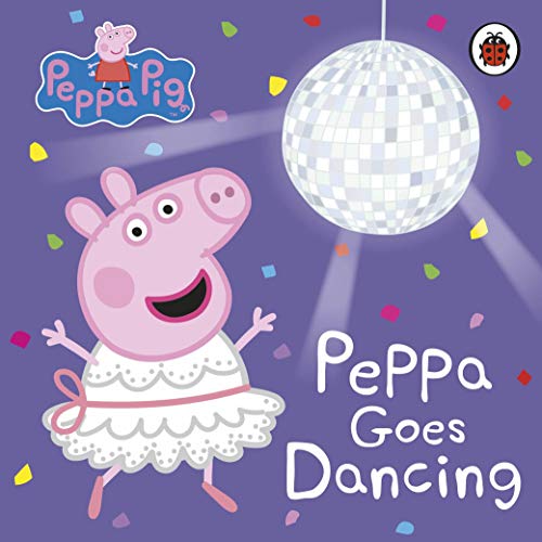Book Peppa Pig: Peppa Goes Dancing free