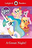 Book MY LITTLE PONY: A GREAT NIGHT! (LB) (Ladybird) free