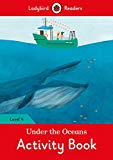 Book Under The Oceans Activity Book - Ladybird Readers Level 4 free