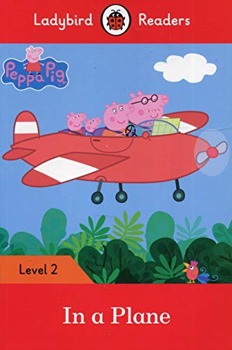 Book Peppa Pig: In a Plane - Ladybird Readers Level 2 [Paperback] NA free