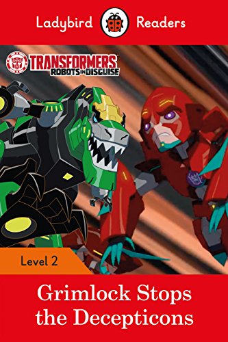 Book Transformers: Grimlock Stops the Decepticons - Ladybird Readers Level 2 free