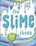 Book The Slime Book: All You Need to Know to Make the Perfect Slime free