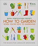 Book How To Garden If You're New To Gardening free