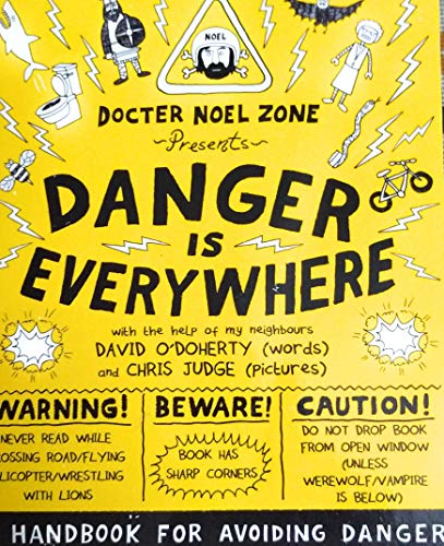 Book Danger Is Everywhere: A Handbook for Avoiding Danger free