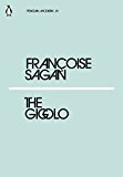 Book FRANCOISE SAGAN THE GIGOLO /ANGLAIS (PENGUIN MODERN) free