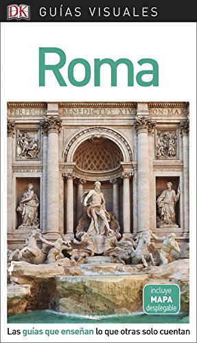 Book Guía Visual Roma: Las guías que enseñan lo que otras solo cuentan free