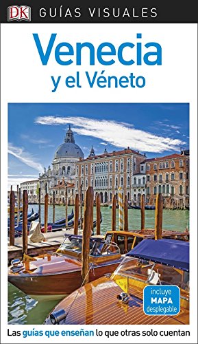 Book Guía Visual Venecia y el Véneto: Las guías que descubren lo que otras solo cuentan (Guías visuales) (Spanish Edition) free