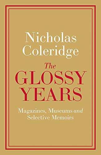 Book The Glossy Years: Magazines, Museums and Selective Memoirs free