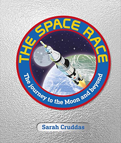 Book The Space Race: The journey to the Moon and beyond free