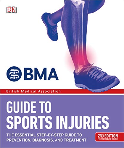 Book Bma Sports Injuries: A Practical Guide To Recognizing, Treating, And Preventing Injury free