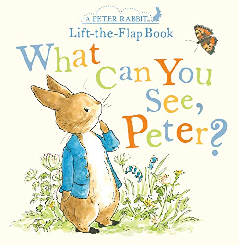 Book What Can You See, Peter?: A Peter Rabbit Lift-the-Flap Book free