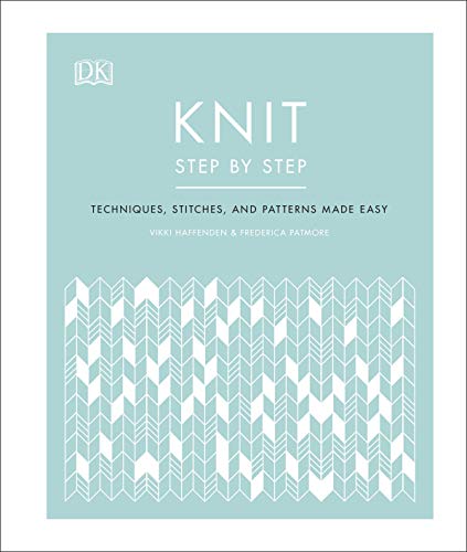 Book Knit Step by Step: Techniques, Stitches, and Patterns Made Easy free
