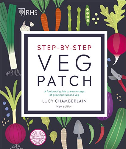 Book RHS Step-by-Step Veg Patch: A Foolproof Guide to Every Stage of Growing Fruit and Veg free
