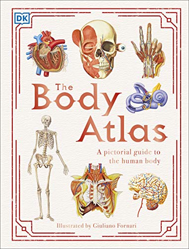 Book The Body Atlas: A Pictorial Guide to the Human Body free