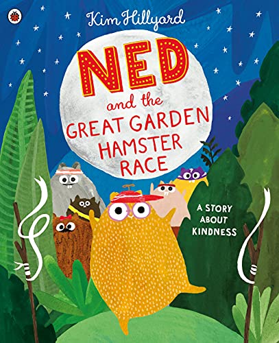 Book Ned and the Great Garden Hamster Race: a story about kindness (Private) free