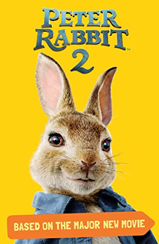Book Peter Rabbit 2, Based on the Major New Movie: Peter Rabbit 2: The Runaway free