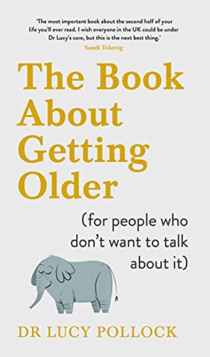Book The Book About Getting Older (for people who don’t want to talk about it) free