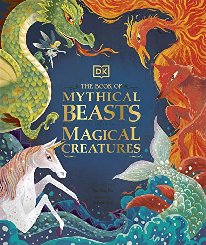 Book The Book of Mythical Beasts and Magical Creatures free
