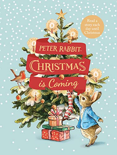 Book Peter Rabbit: Christmas is Coming : A Christmas Countdown Book free