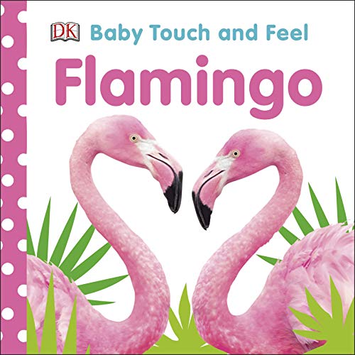 Book Baby Touch and Feel Flamingo free