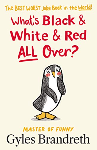 Book What's Black and White and Red All Over? free