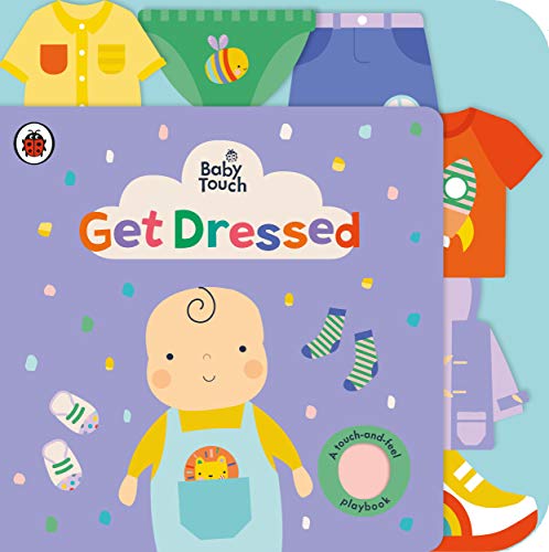 Book Baby Touch: Get Dressed: A touch-and-feel playbook free