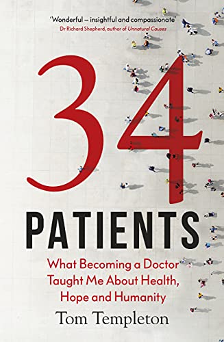 Book 34 Patients: The profound and uplifting memoir about the patients who changed one doctor’s life free