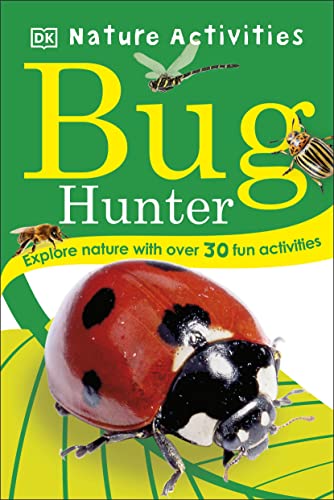 Book Bug Hunter: Nature Activities (Dk Nature Activities) free