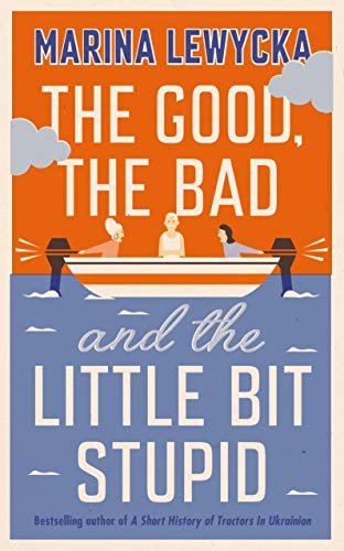 Book Good the Bad and the Little Bit Stupid free