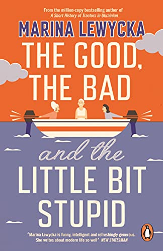 Book The Good, the Bad and the Little Bit Stupid free