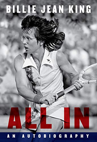 Book All In: The Autobiography of Billie Jean King free