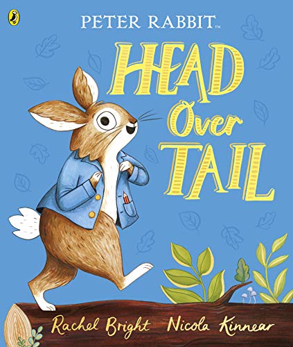 Book Peter Rabbit: Head Over Tail: inspired by Beatrix Potter's iconic character free
