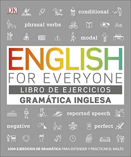 Book English for Everyone - Libro de ejercicios (Gramática inglesa): 1000 ejercicios de gramática para entender y practicar el inglés free