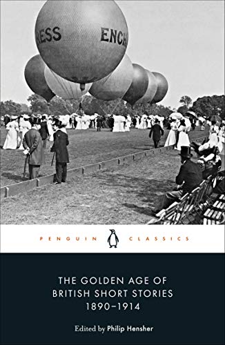 Book The Golden Age of British Short Stories 1890-1914 free