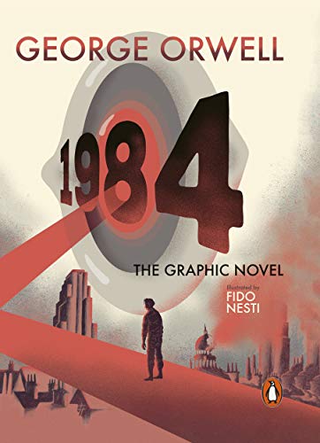 Book Nineteen Eighty-Four: The Graphic Novel free