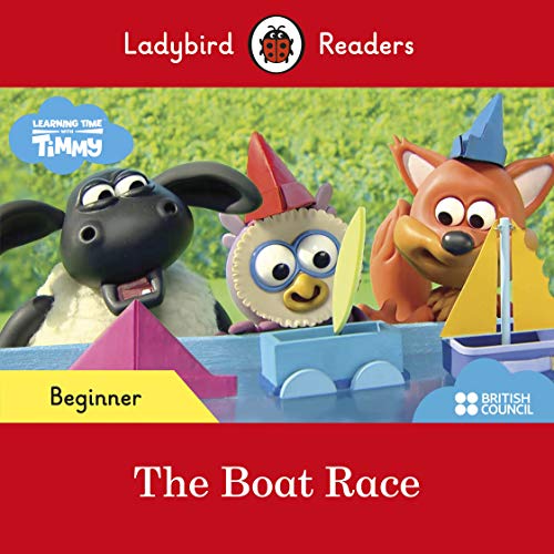 Book Ladybird Readers Beginner Level - Timmy Time: The Boat Race (ELT Graded Reader) free