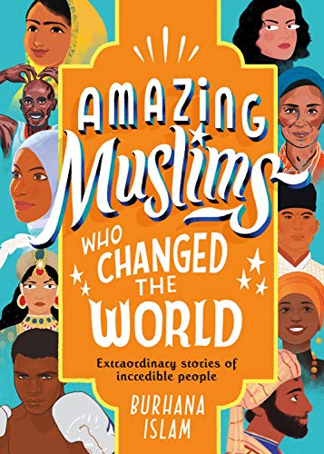Book Amazing Muslims Who Changed The World free