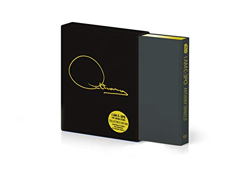 Book I Am C-3PO: The Inside Story (Signed Collector's Edition): Foreword by J.J. Abrams free